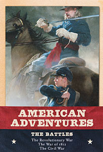 American Adventures:  The Battles